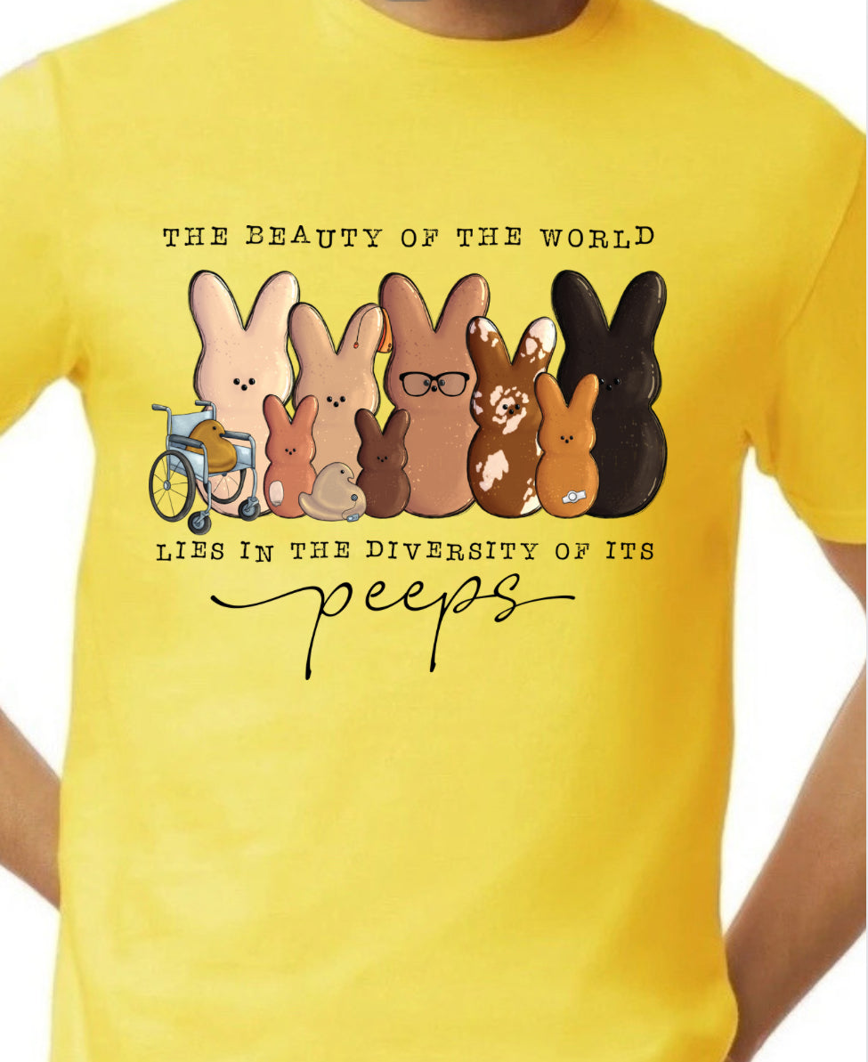 T-shirt The Beauty Of The World Is In The Diversity Of It's Peeps