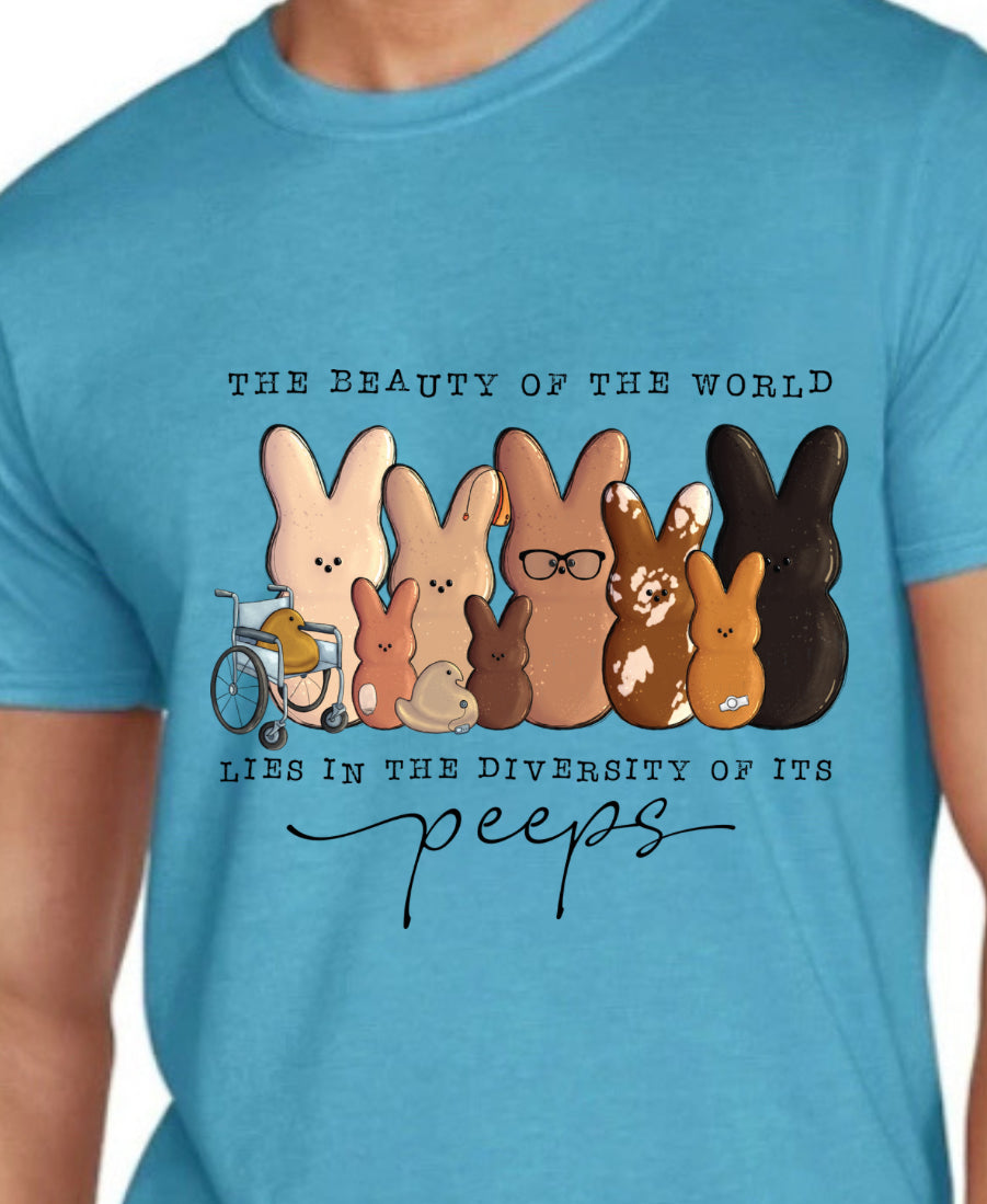T-shirt The Beauty Of The World Is In The Diversity Of It's Peeps