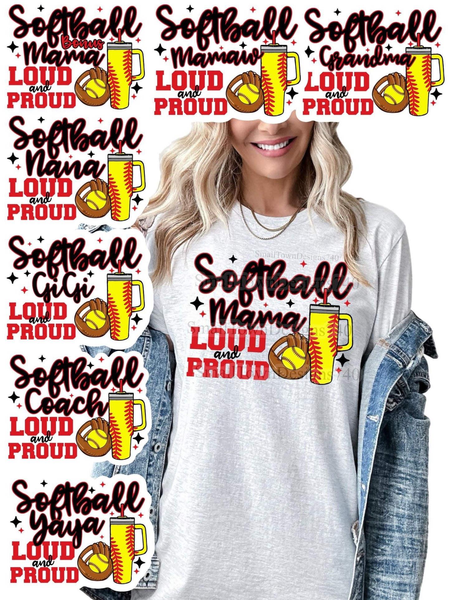 T-shirt Loud And Proud Softball Mom. Softball Mama, Softball Mimi, Softball Gigi, Softball Coach, Softball Grandma
