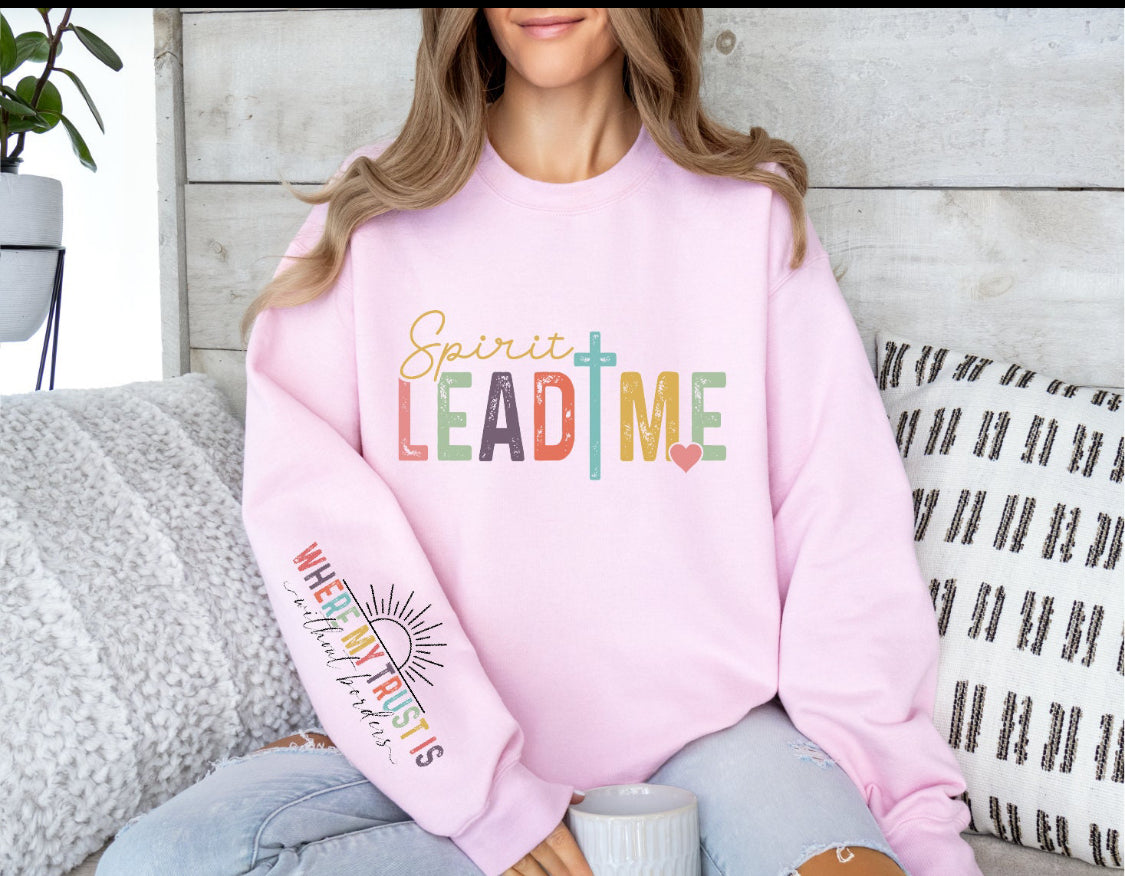 Crewneck Sweatshirt Sweater Christian Spirit Lead Me