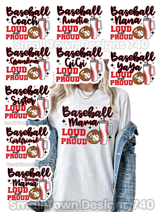 T-shirt Loud And Proud Baseball Mama, Baseball Girlfriend, Baseball Sister, Baseball Nana, Baseball Yaya, Baseball CoachBaseball Auntie, Baseball Gigi, Baseball
