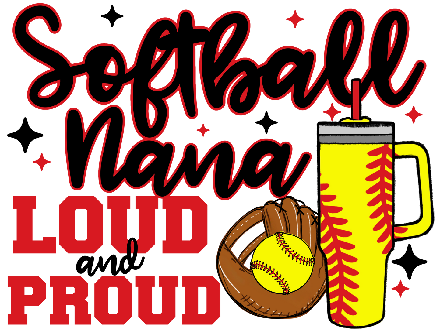 T-shirt Loud And Proud Softball Mom. Softball Mama, Softball Mimi, Softball Gigi, Softball Coach, Softball Grandma