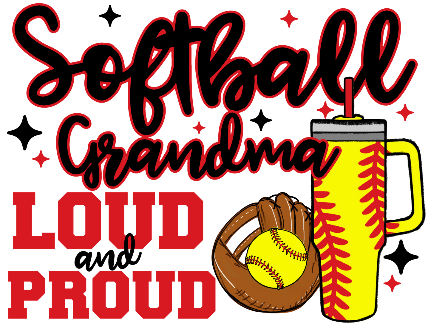 T-shirt Loud And Proud Softball Mom. Softball Mama, Softball Mimi, Softball Gigi, Softball Coach, Softball Grandma