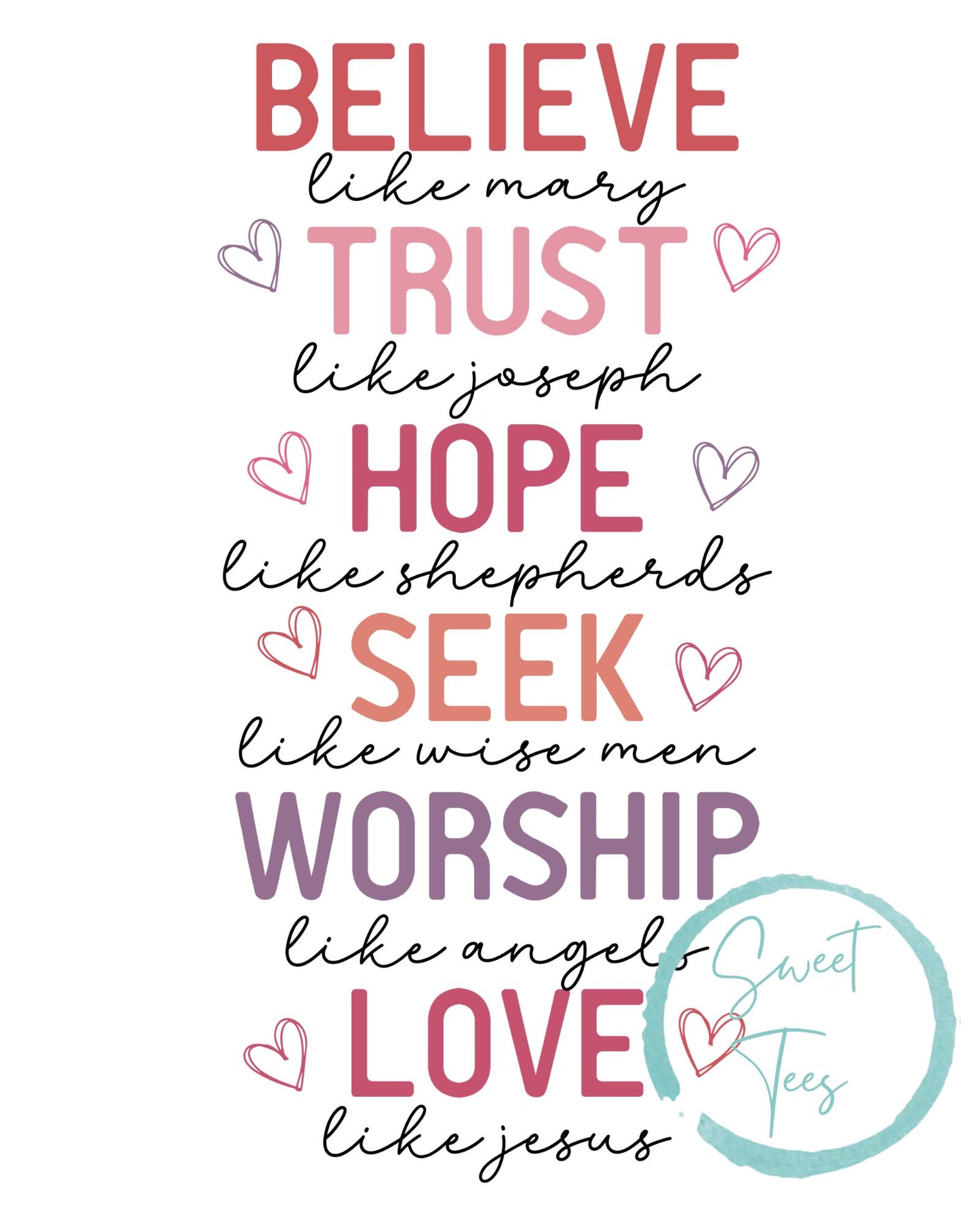 Sublimation Print Believe Trust Hope