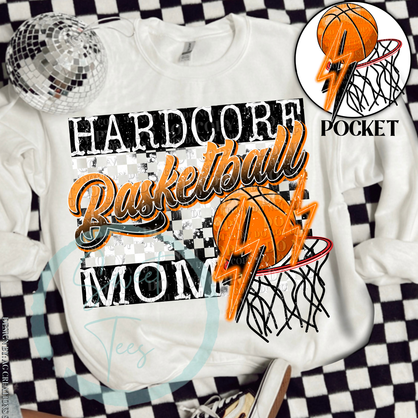 T-shirt Hard Core Basketball Mom Front And Back Design